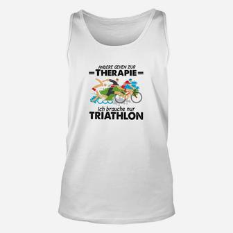 Andere Gehen Zur Therapie Triathlon TankTop - Seseable