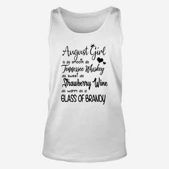 August Girl Is As Smooth As Tennessee Whiskey As Sweet As Shirt Unisex Tank Top - Seseable