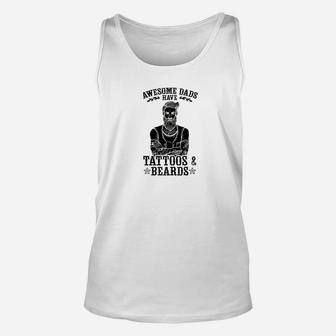 Awesome Dads Have Tattoos And Beards Tattoo Gift Unisex Tank Top - Seseable