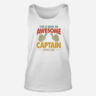 Awesome Papa This Is What An Awesome Captain Looks Unisex Tank Top - Seseable