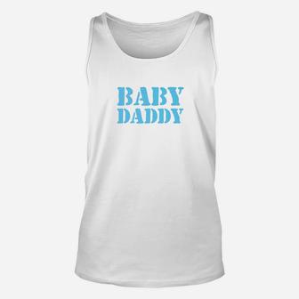 Baby Daddy Funny Best Dad Christmas Gift Unisex Tank Top - Seseable