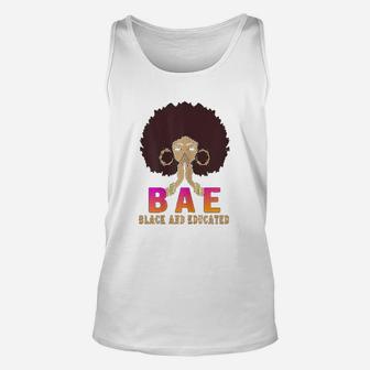 Bae Black And Educated Cute Melanin Afro Queen Woman Gift Unisex Tank Top - Seseable