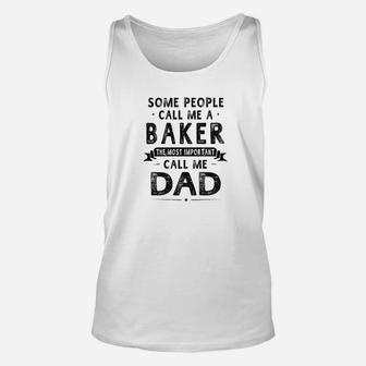Baker Dad Fathers Day Gifts Father Daddy Unisex Tank Top - Seseable