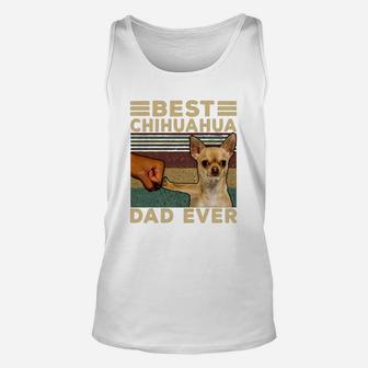 Best Chihuahua Dad Ever Dog Lovers Vintage Father’s Day Shirt Unisex Tank Top - Seseable