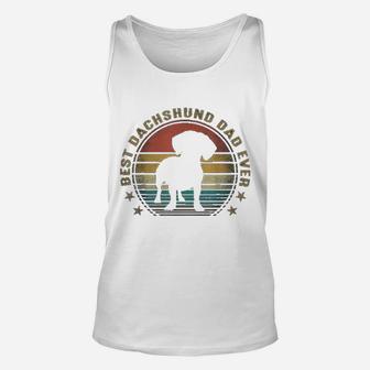 Best Dachshund Dad Ever Funny Fathers Day Gifts For Dad Unisex Tank Top - Seseable