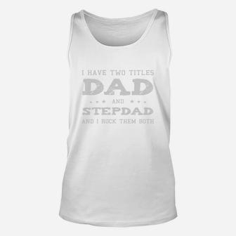Best Dad And Stepdad Shirt Cute Fathers Day Gift From Wife Black Youth B0725z4n7v 1 Unisex Tank Top - Seseable