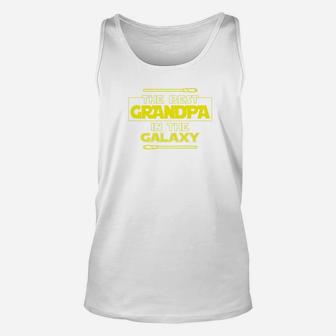 Best Grandpa In The Galaxy Fathers Day Star Grandpa Unisex Tank Top - Seseable