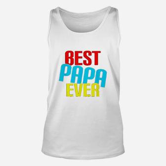 Best Papa Ever Grandpa, dad birthday gifts Unisex Tank Top - Seseable