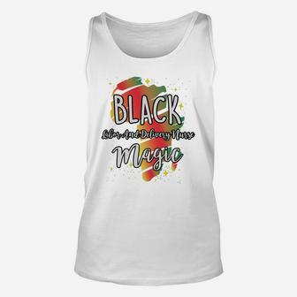 Black History Month Black Labor And Delivery Nurse Magic Proud African Job Title Unisex Tank Top - Seseable