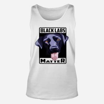 Black Labs Matter Labs Dog Lovers Unisex Tank Top - Seseable