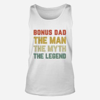 Bonus Dad The Man The Myth The Legend Vintage Gift Christmas Unisex Tank Top - Seseable