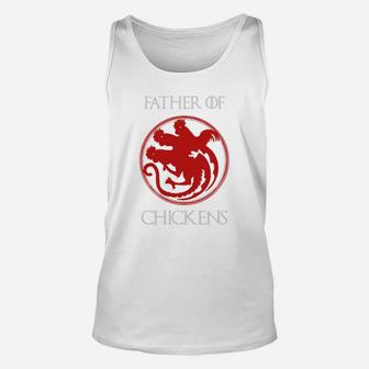 Chickens Father Of Chickens Unisex Tank Top - Seseable
