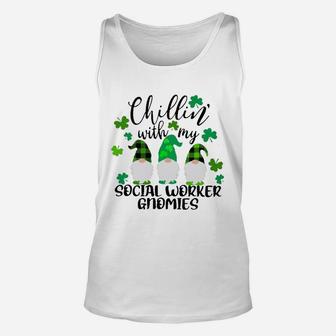 Chillin With My Social Worker Gnomies St Patricks Day Unisex Tank Top - Seseable