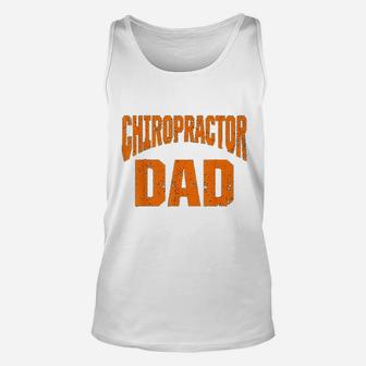 Chiropractic Spine Treatment Dad Spinal Chiropractor Unisex Tank Top - Seseable