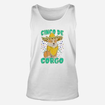 Cinco De Mayo Funny Corgi Dog With A Poncho Mexican Hat Unisex Tank Top - Seseable
