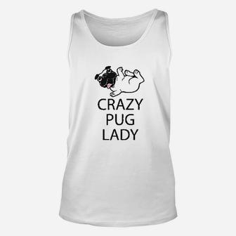 Crazy Pug Lady Gift For Dog Lover Unisex Tank Top - Seseable
