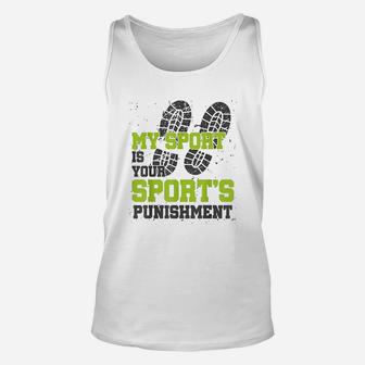 Cross Country Running Sport Your Punishment Funny Coach Unisex Tank Top - Seseable