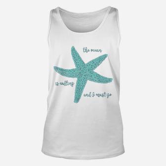 Cruise Designthe Ocean Is Calling And I Must Go Unisex Tank Top - Seseable