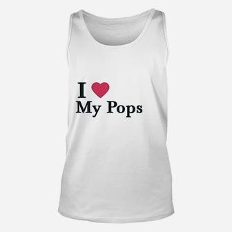 Custom I Love My Pops Dad Father Papa Unisex Tank Top - Seseable