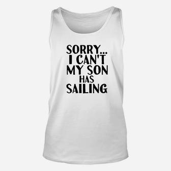 Dad Mom My Son Has Sailing Great Gifts For Mom Unisex Tank Top - Seseable