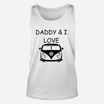 Daddy And I Love Vw Campervan, dad birthday gifts Unisex Tank Top - Seseable