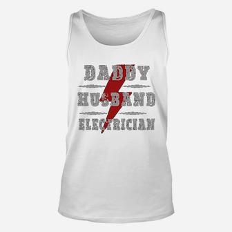 Daddy Husband Electrician, best christmas gifts for dad Unisex Tank Top - Seseable