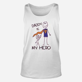 Daddy Is My Hero Drawing Super Dad Unisex Tank Top - Seseable
