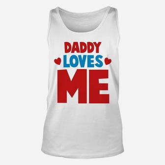 Daddy Loves Me With Little Hearts Unisex Tank Top - Seseable