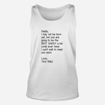 Daddy May Not Be Born Yet But You Are Going To Be The Best Daddy Unisex Tank Top - Seseable