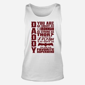 Daddy You Are My Favorite Superhero, Daddy, Father Unisex Tank Top - Seseable