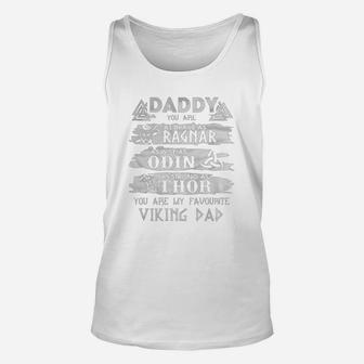 Daddy You Are My Favorite Viking Dad Unisex Tank Top - Seseable