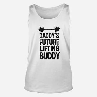 Daddys Future Lifting Buddy Unisex Tank Top - Seseable
