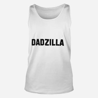 Dadzilla Dad Funny Fathers Day, best christmas gifts for dad Unisex Tank Top - Seseable