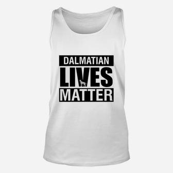 Dalmatian Lives Matter T-shirt Unisex Tank Top - Seseable