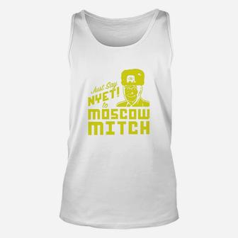 Democrats Just Say Nyet To Moscow Mitch Unisex Tank Top - Seseable