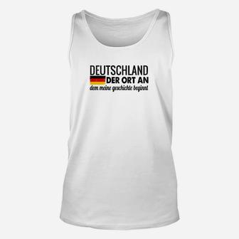 Deutschland Dem Meine Geschichte Beginnt TankTop - Seseable