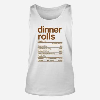 Dinner Rolls Nutrition Facts Funny Thanksgiving Christmas Unisex Tank Top - Seseable