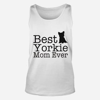 Dog Mom Gifts Best Yorkie Mom Ever Unisex Tank Top - Seseable