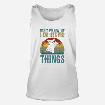 Dont Follow Me I Do Stupid Things Wingsuit Skydiving Unisex Tank Top - Seseable