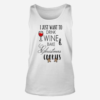 Drink Wine And Bake Christmas Cookies Funny Xmas Unisex Tank Top - Seseable