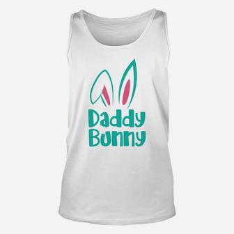 Easter Daddy Bunny, best christmas gifts for dad Unisex Tank Top - Seseable