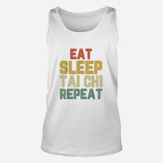 Eat Sleep Tai Chi Repeat Funny Taichi Gift Vintage Unisex Tank Top - Seseable