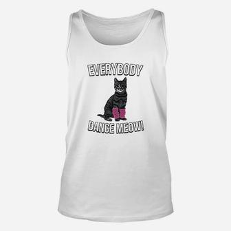 Everybody Dance Meow Funny Cat Mom Unisex Tank Top - Seseable