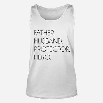 Fathers Day Husband Father Protector Hero Unisex Tank Top - Seseable