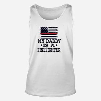 Fireman Daddy Is A Firefighter, best christmas gifts for dad Unisex Tank Top - Seseable