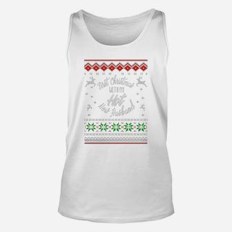 First Christmas With My Hot New Husband Shirt Unisex Tank Top - Seseable