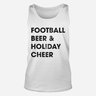 Football Beer And Holiday Cheer Funny Thanksgiving Unisex Tank Top - Seseable