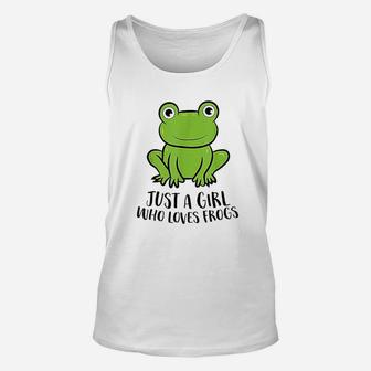 Frog Girl I Just Really Like Frogs Funny Frog Lovers Unisex Tank Top - Seseable