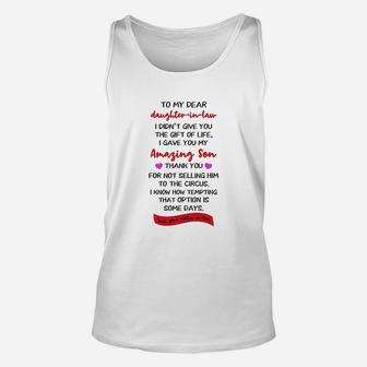 Funny Gifts For Daughter In Law To My Dear Daughter In Law I Didnt Give You The Gift Unisex Tank Top - Seseable