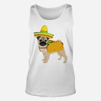 Funny Mexican Pug Taco Cinco De Mayo Fiesta Dog Unisex Tank Top - Seseable